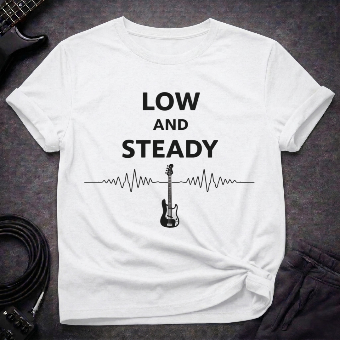 Low And Steady T-Shirt
