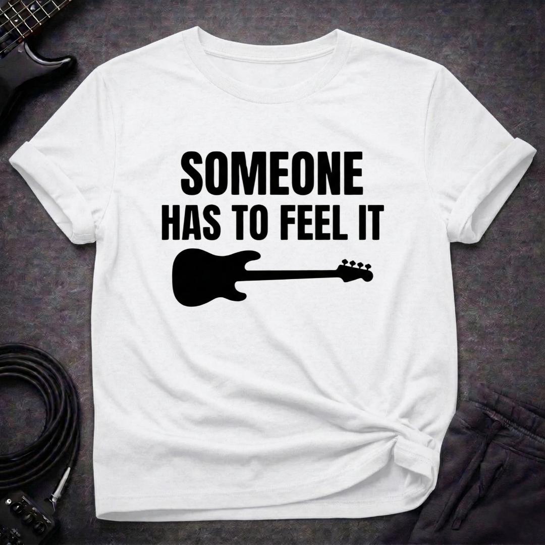 Low End Feels T-Shirt