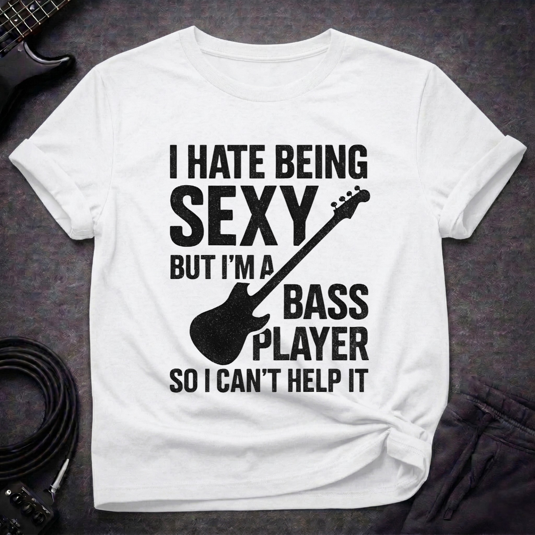 Sexy Bassist T-Shirt